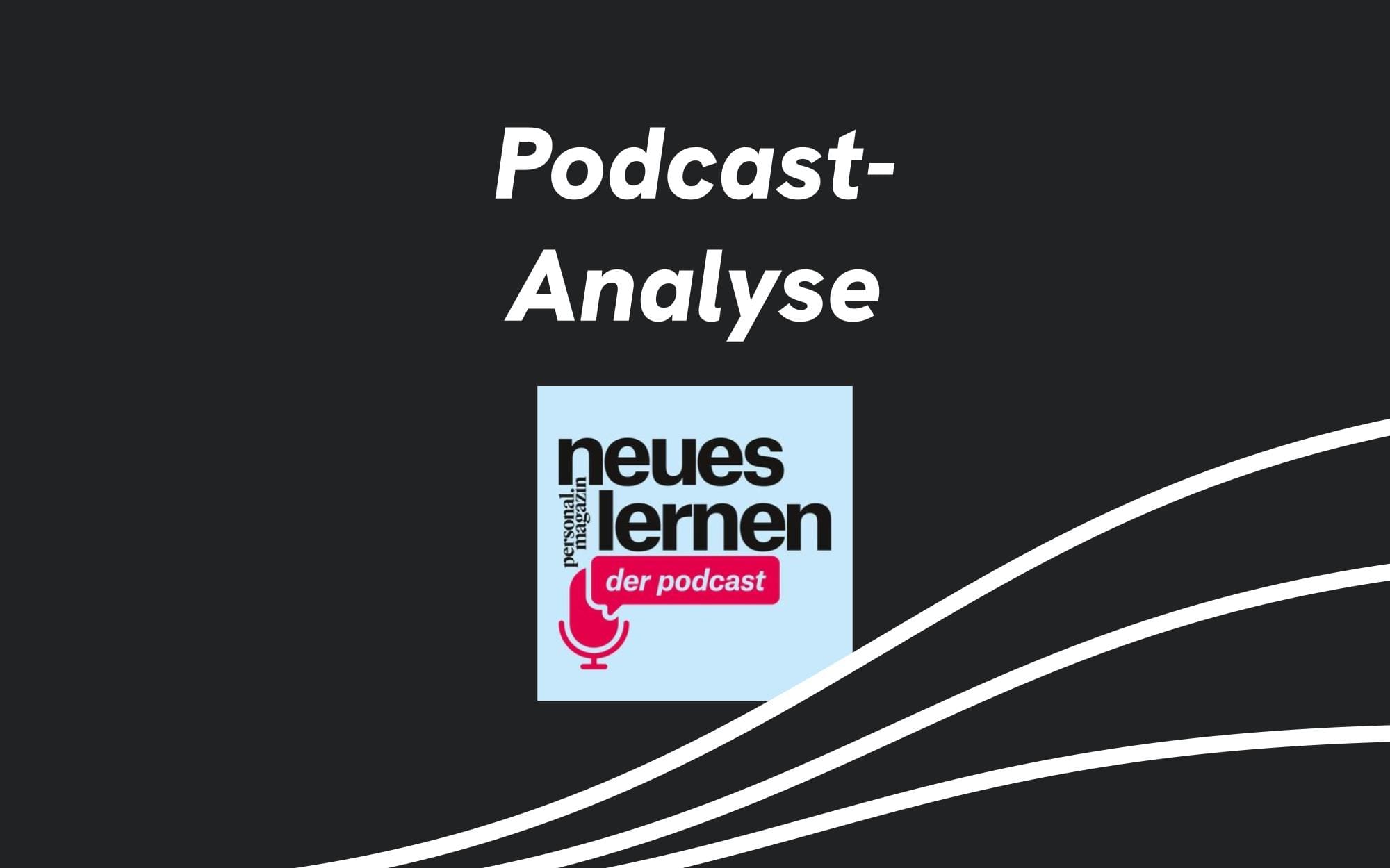 Podcast-Analyse "Einsatz von KI - ein Kernthema von L&D?"